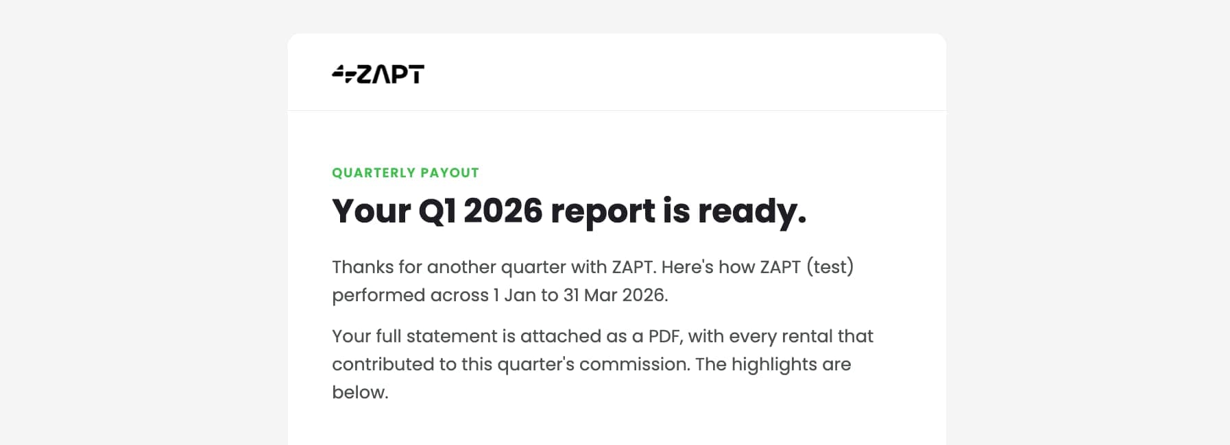 A ZAPT quarterly payout email sent to the venue: total commission, rental count, commission rate, and best month and busiest day highlights.